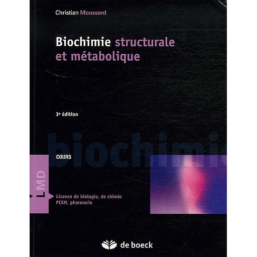 Biochimie structurale et métabolique