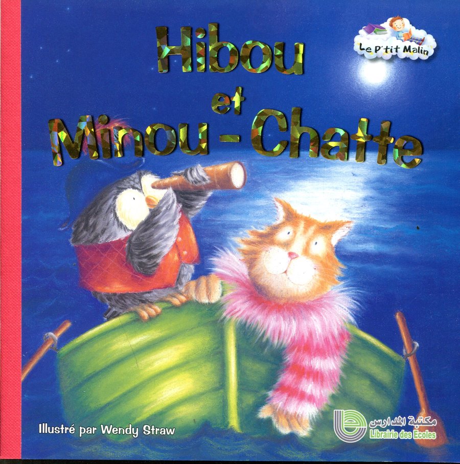 Collection le P'tit Malin: Hibou et Minou-Chatte