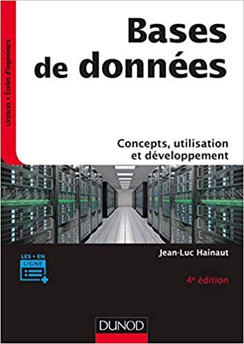 Bases de données - 3e éd. - Concepts, utilisation et développement