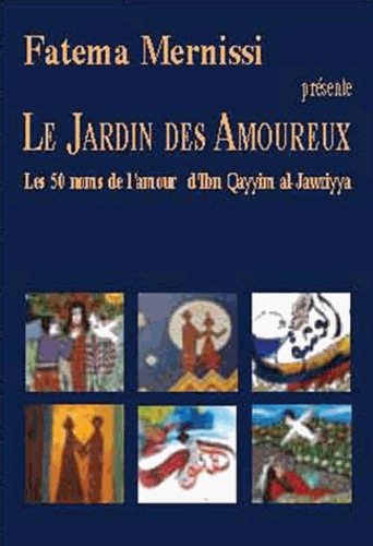 Le Jardin des Amoureux  - Les 50 noms de l'amourروضة المحبين خمسون إسما للمحبة لإبن القيم الجوزية