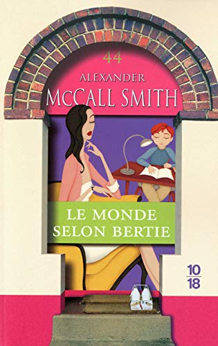 Le monde selon Bertie (4)