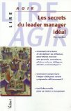 Les secrets du leader manager idéal