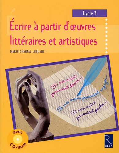 Ecrire à partir d'oeuvres littéraires et artistiques  - Cycle 3