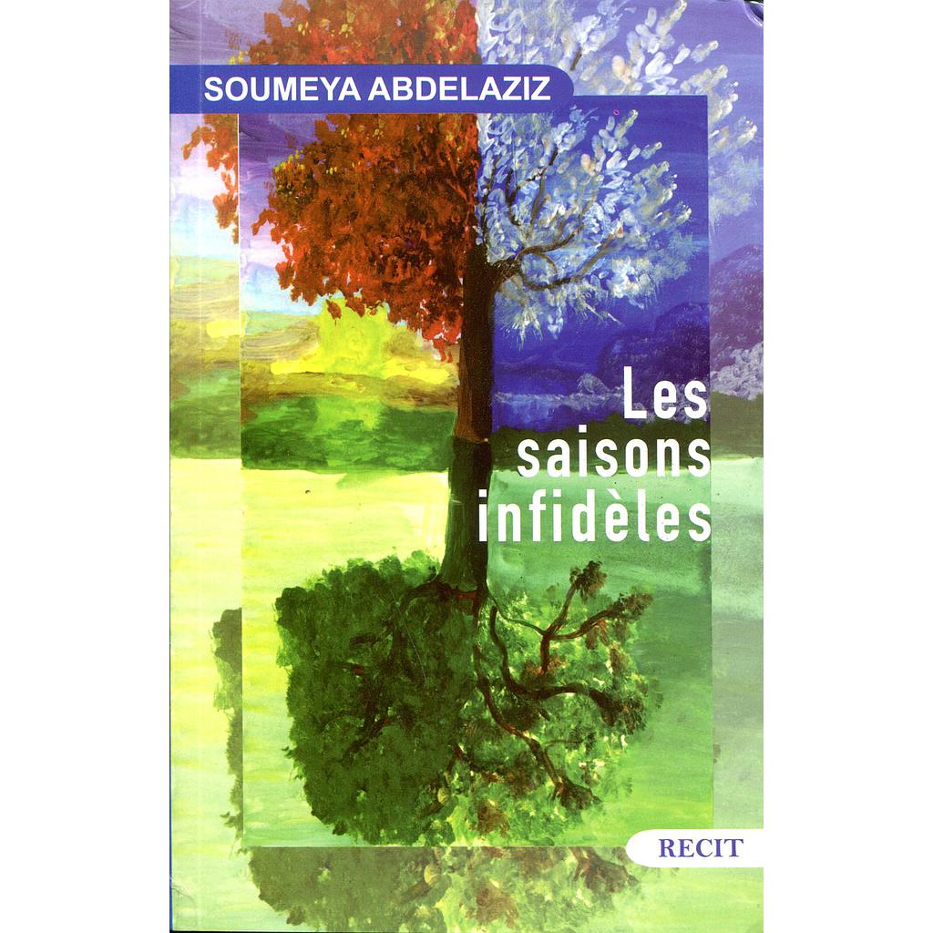 Les Saisons infidèles