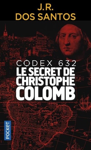 Codex 632  - Le secret de Christophe Colomb