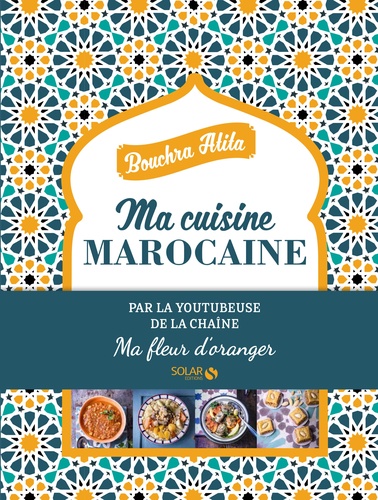 Ma cuisine marocaine