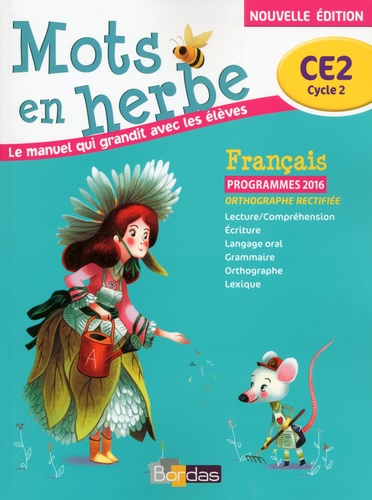 Mots en herbe CE2 - Manuel 2016