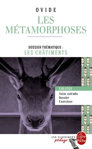 Les Métamorphoses (seize extraits)  - Dossier thématique : les châtiments