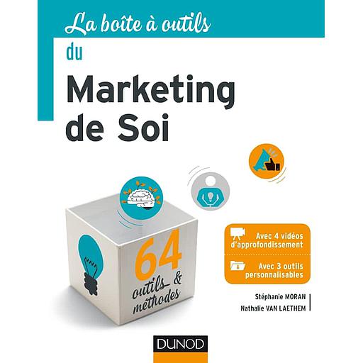 La boîte à outils du marketing de soi