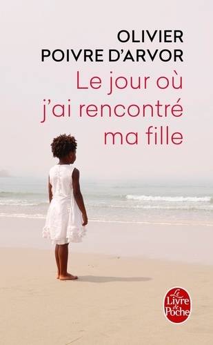Le jour où j'ai rencontré ma fill