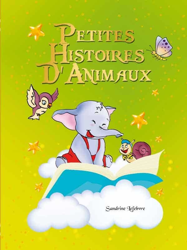 Petites Histoires D'Animaux