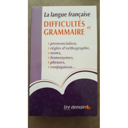 Difficultés et Grammaire