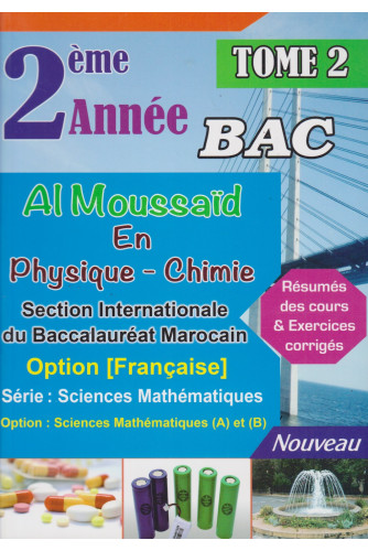 Al moussaid en physique chimie 2éme année bac S math tome 2