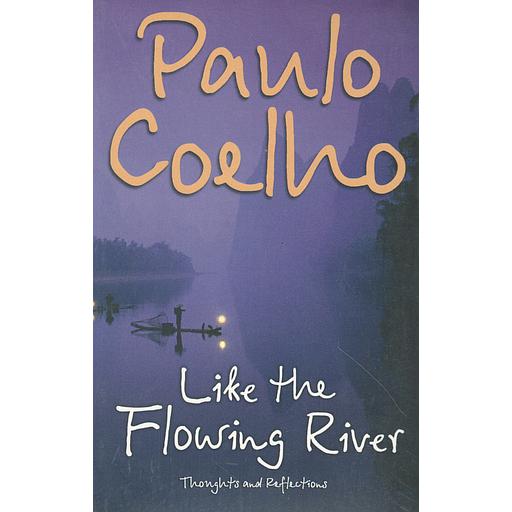 Like the Flowing River