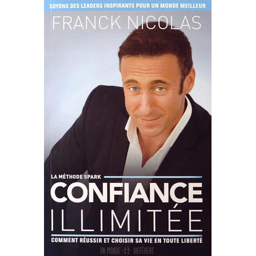 Confiance illimitée  - La méthode Spark