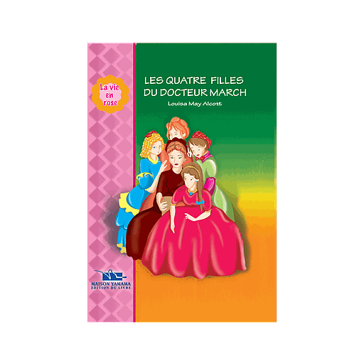 Les Quatre Filles du Docteur March - La vie en rose