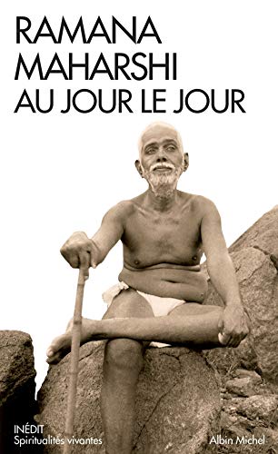 Ramana Maharshi au jour le jour: Le témoignage de Devaraja Mudaliar