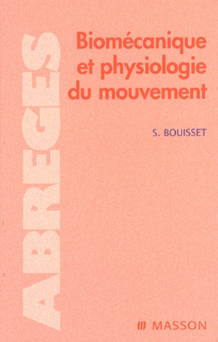 Biomécanique et physiologie du mouvement