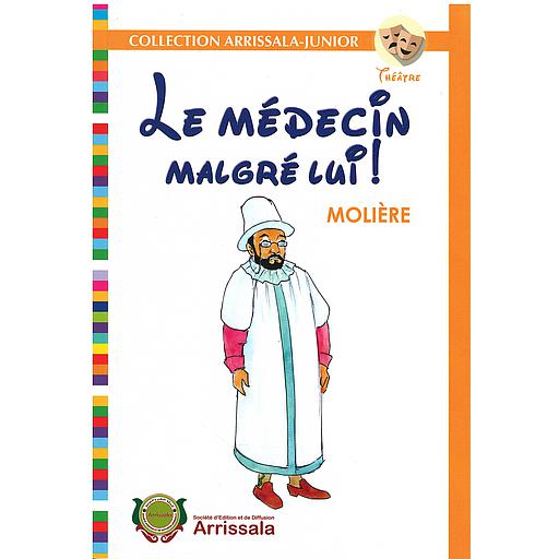 Le médecin Malgré lui