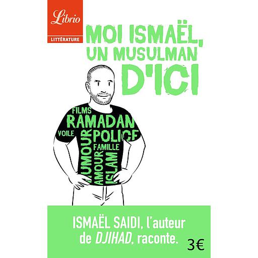 Moi Ismaël, un musulman d'ici