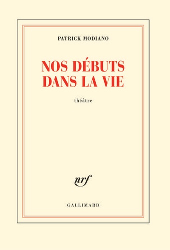 Nos débuts dans la vie