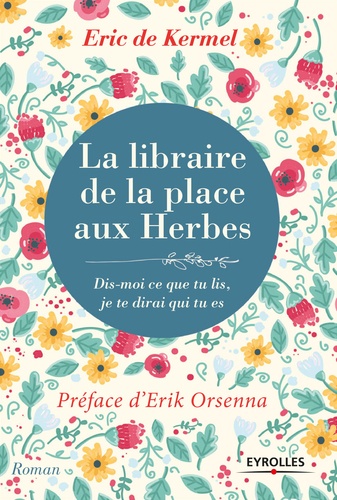 La libraire de la place aux Herbes  - Dis-moi ce que tu lis, je te dirai qui tu es