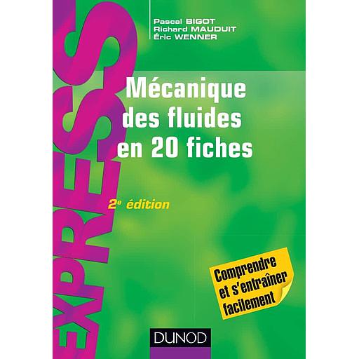 Mécanique des fluides en 20 fiches