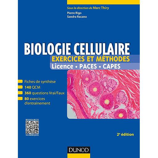 Biologie cellulaire  - Exercices et méthodes