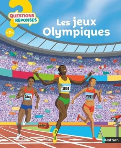 Les jeux Olympiques - Questions/Réponses, dès 7 ans