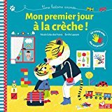 Mon premier jour à la crèche - livre avec des volets