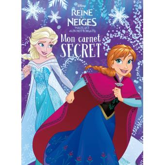 La reine des neiges - Mon carnet secret