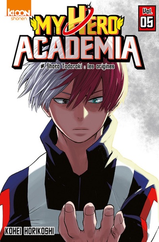 My Hero Academia Tome 5 - Shoto Todoroki : les origines