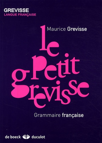 Le Petit Grevisse  - Grammaire français