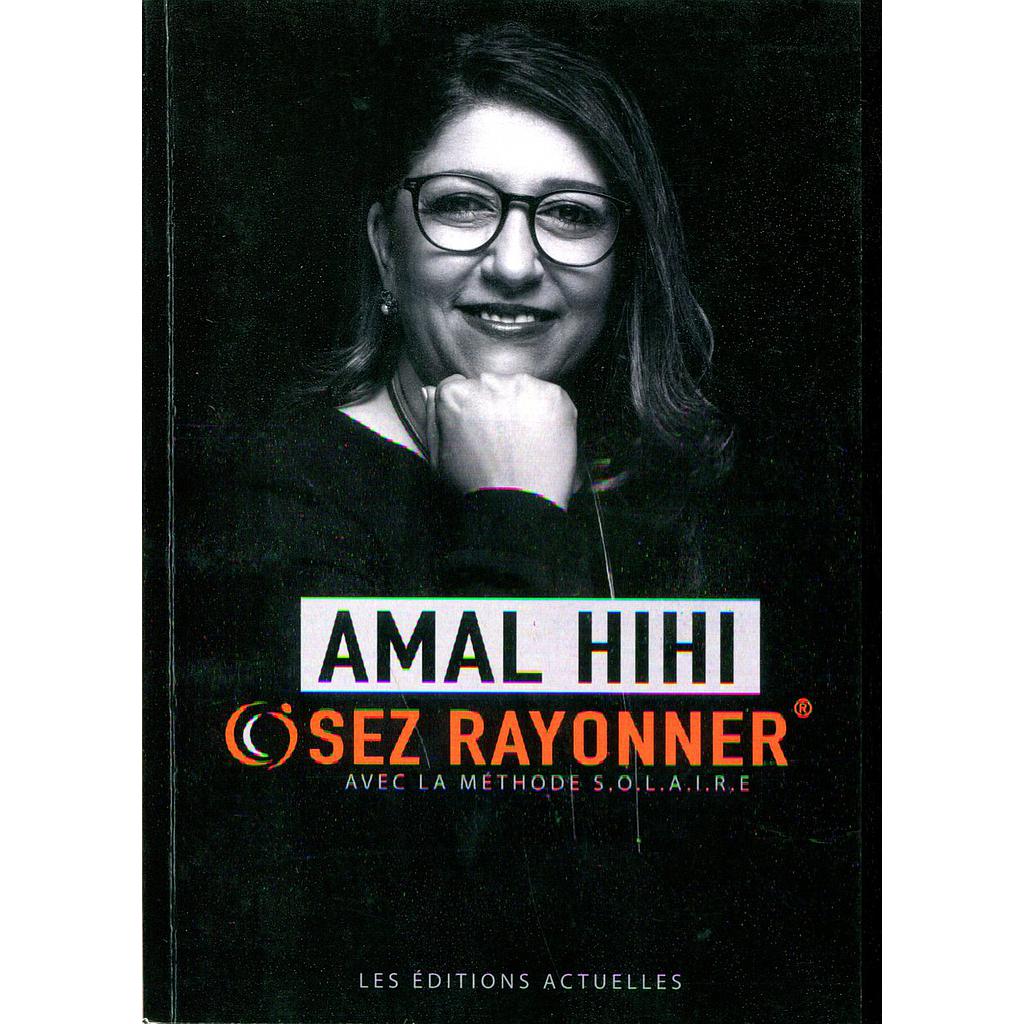 OSEZ RAYONNER