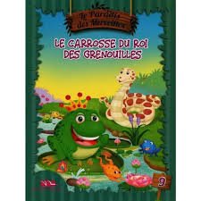 Kalila &amp; Dimna (Français)  - Le Paradis des Merveilles 9 : Le carrosse du Roi des Grenouilles