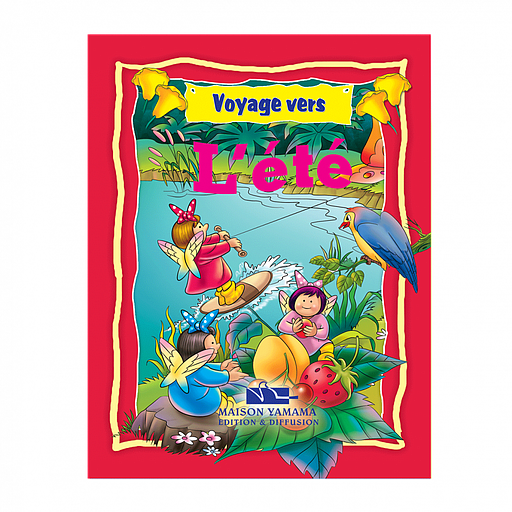 Voyage vers : L'été