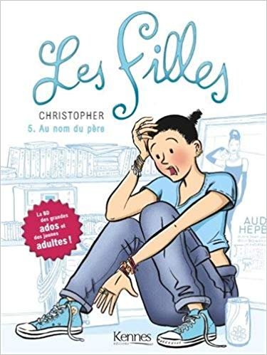 Les filles Tome 5 : Au nom du père