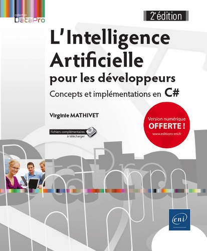 L'intelligence artificielle pour les développeurs  - Concepts et implémentations en C#
