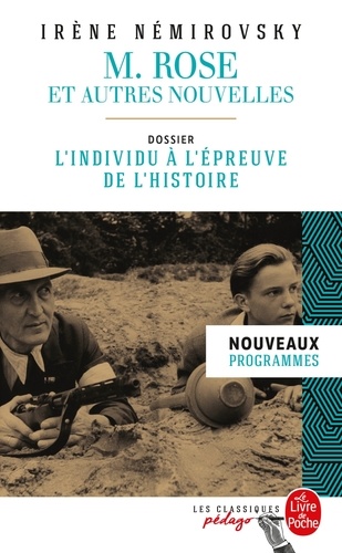M. Rose et autres nouvelles  - Dossier thématique, L'individu à l'épreuve de l'Histoire