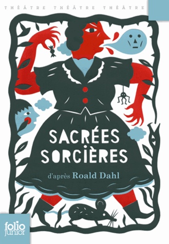 Sacrées sorcières  - Pièces pour enfants