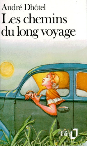Les Chemins du long voyag