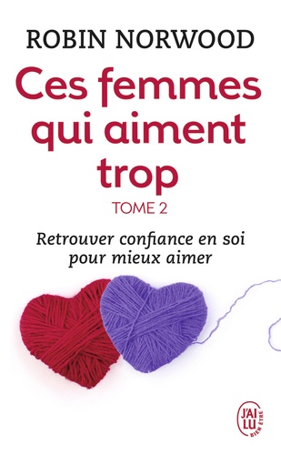 Ces femmes qui aiment trop  - Tome 2