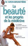 La beauté et les progrès de la médecine