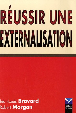 Réussir une externalisation