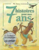 7 histoires pour mes 7 ans (1 livre + 1 CD audio)