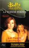 Buffy contre les vampires, tome 26 -  La Tueuse perdue - Livre 2 &quot;Les Temps maudits&quot;