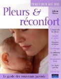 Pleurs et réconfort