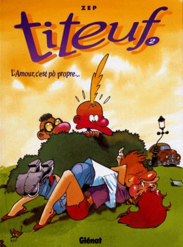 Titeuf Tome 2 - L'amour c'est pô propre...