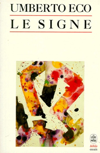 Le signe  - Histoire et analyse d'un concept