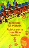 Retour sur la condition ouvrière : Enquête aux usines Peugeot de Sochaux-Monbéliard